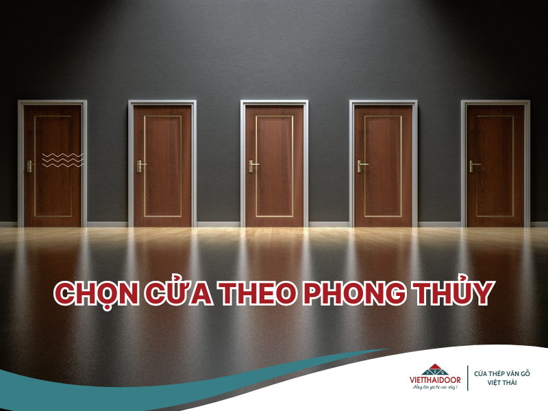 Chọn cửa theo phong thủy: Những điều cần lưu ý